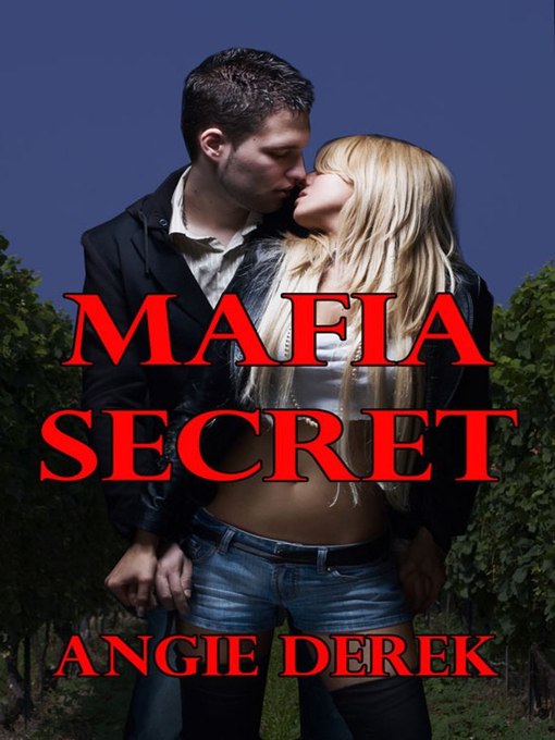 Title details for Mafia Secret by Angie Derek - Available